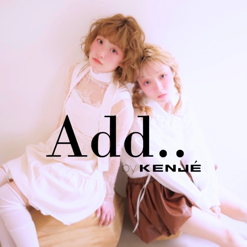 Add.. by KENJÉ